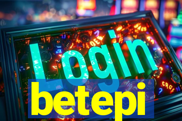 betepi