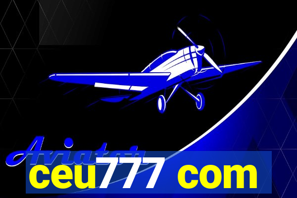 ceu777 com