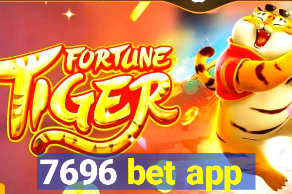 7696 bet app