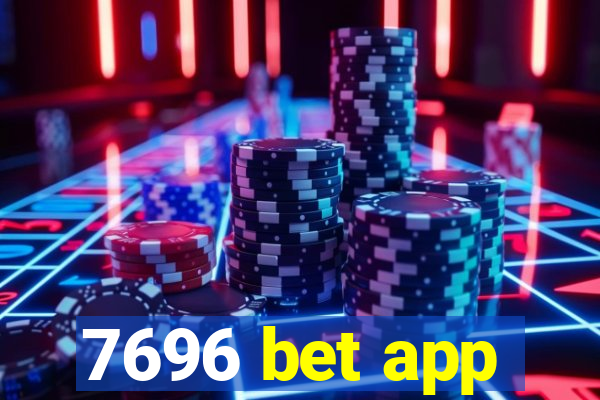 7696 bet app