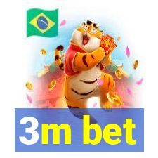 3m bet