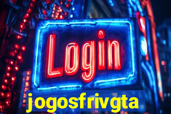 jogosfrivgta