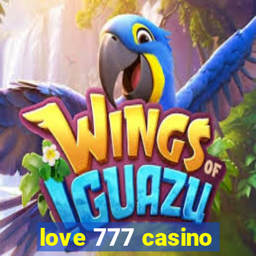 love 777 casino