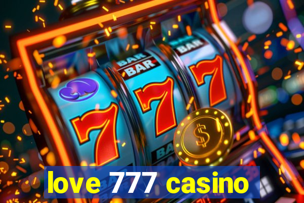 love 777 casino