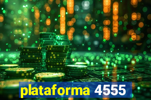 plataforma 4555