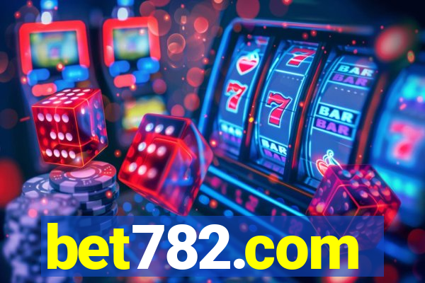 bet782.com