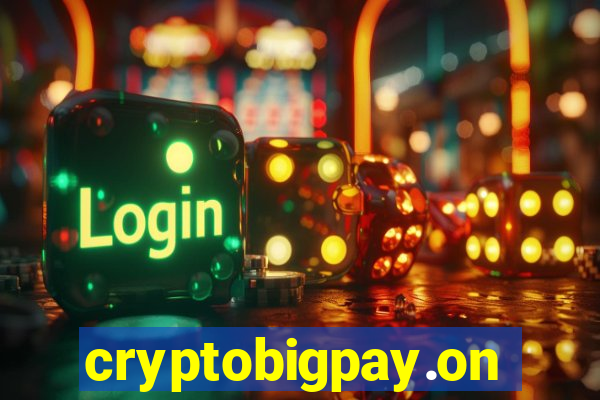 cryptobigpay.online