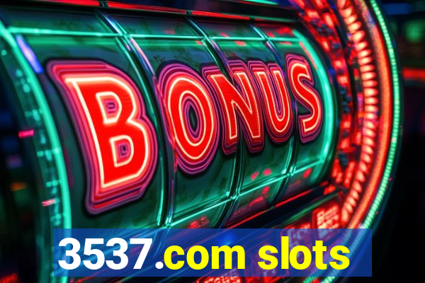 3537.com slots