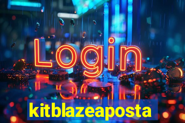 kitblazeaposta