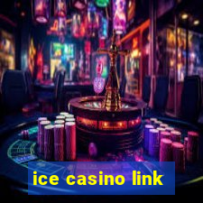 ice casino link