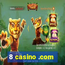 8 casino .com