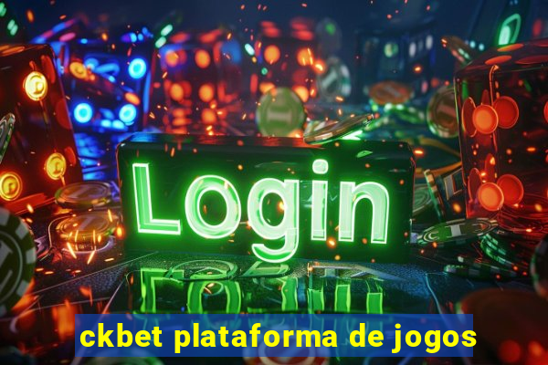 ckbet plataforma de jogos