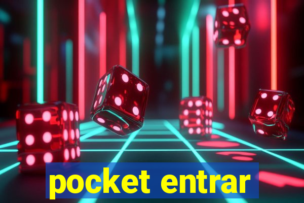 pocket entrar