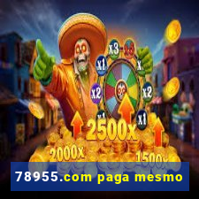 78955.com paga mesmo