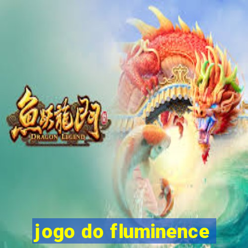 jogo do fluminence