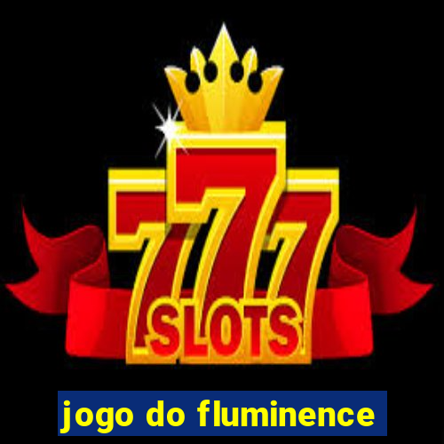 jogo do fluminence