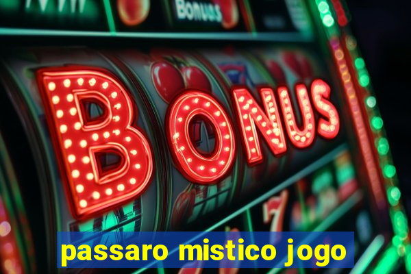 passaro mistico jogo