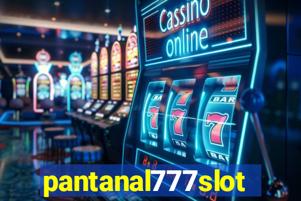 pantanal777slots.com