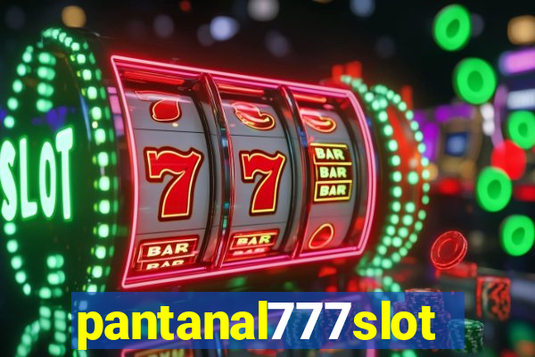 pantanal777slots.com