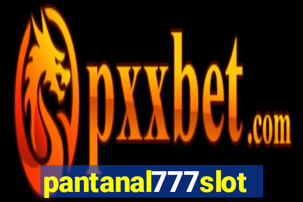 pantanal777slots.com