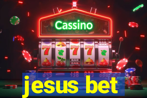 jesus bet