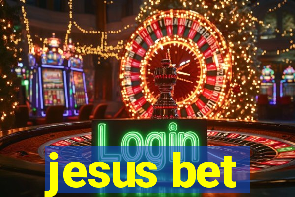 jesus bet