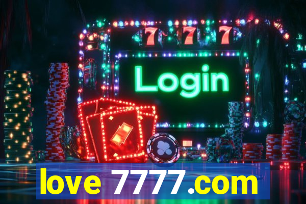 love 7777.com