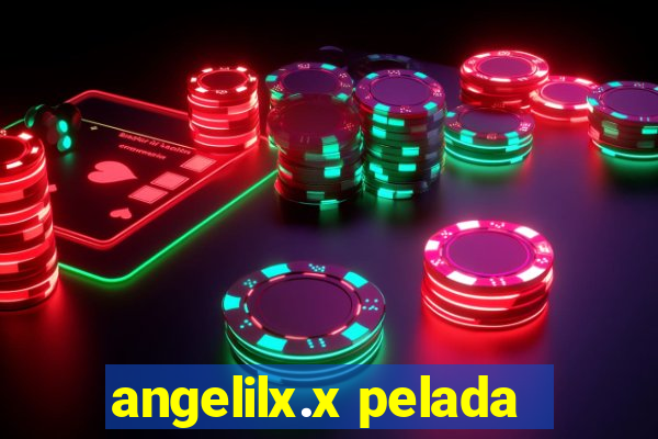 angelilx.x pelada