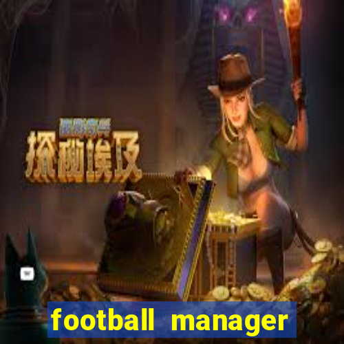 football manager 2024 crack