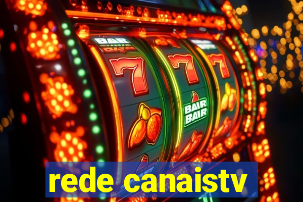 rede canaistv