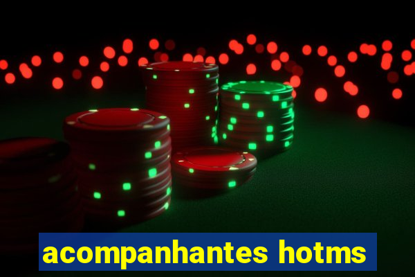 acompanhantes hotms