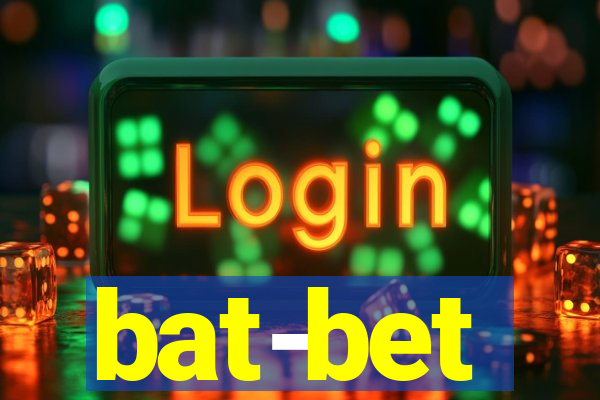 bat-bet