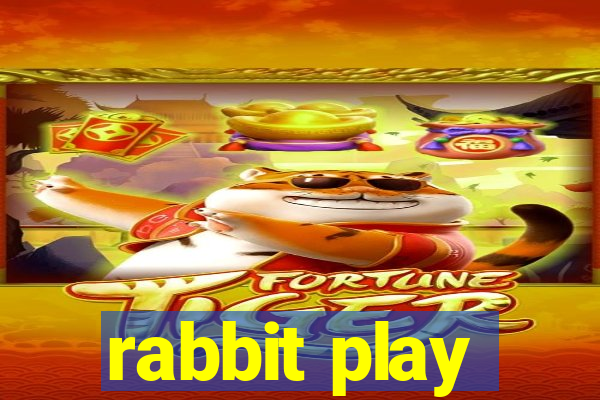 rabbit play