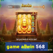 game allwin 568