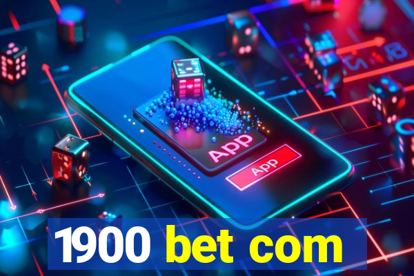 1900 bet com