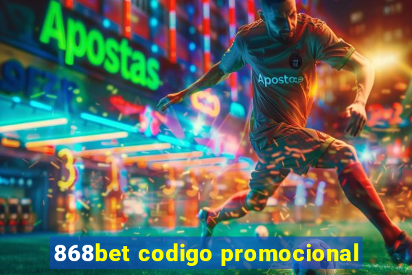 868bet codigo promocional