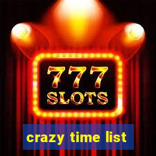 crazy time list