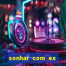 sonhar com ex colega de trabalho