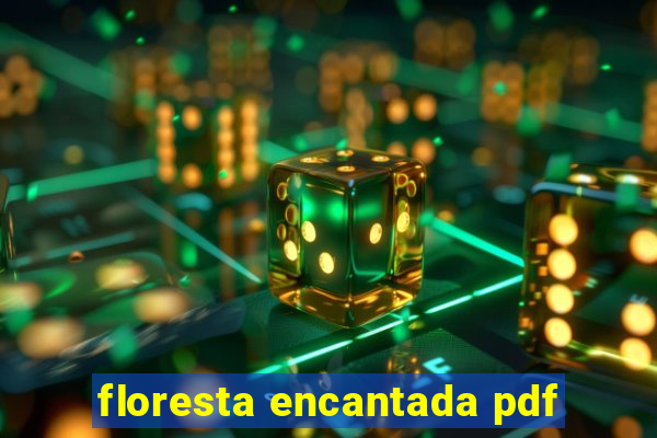 floresta encantada pdf