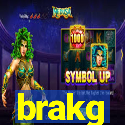 brakg