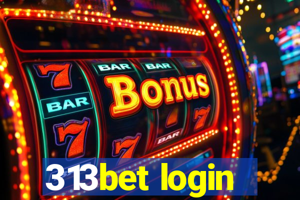 313bet login