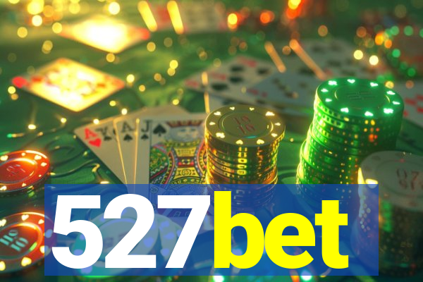 527bet