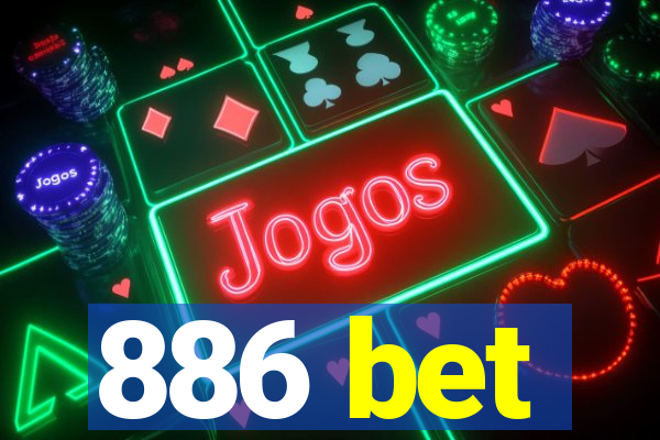 886 bet