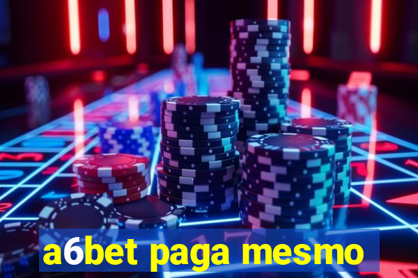 a6bet paga mesmo