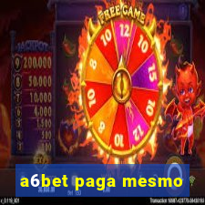 a6bet paga mesmo