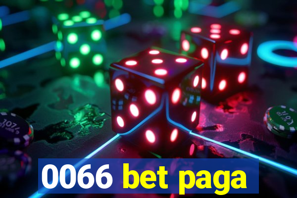 0066 bet paga