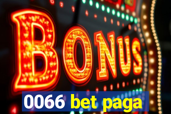 0066 bet paga