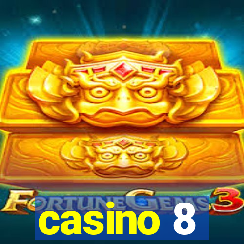 casino 8