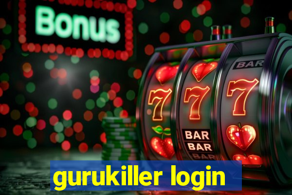 gurukiller login