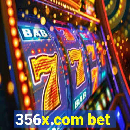 356x.com bet